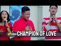 Champion of Love