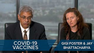 A Sober Evaluation of COVID-19 Vaccines | Dr. Jay Bhattacharya and Dr. Gigi Foster #CLIP