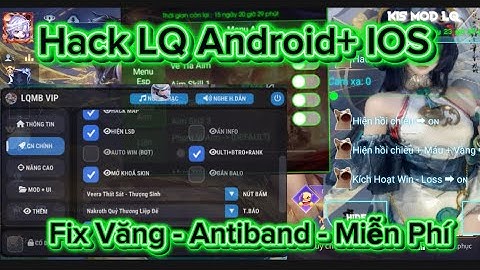Cách Hack Liên Quân Mới Nhất Menu | Hack Map Liên Quân Mùa 36 Mới Nhất | Hack Liên Quân | Mod LQ