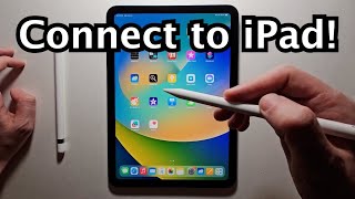 How to Connect Apple Pencil (USB-C, 2, 1) to iPad