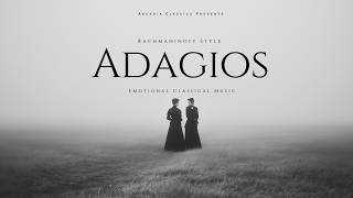 The Most Beautiful Adagios Rachmaninoff-Style - Peaceful Classical Music