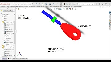 Cam and Follower Mechanism | Assembly and Mates in SolidWorks