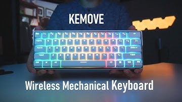 KEMOVE: Wireless Mechanical Keyboard For Gaming!
