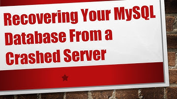 Recovering Your MySQL Database From a Crashed Server