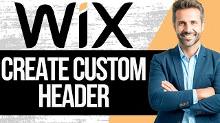 How to Create a Custom Header for Wix Website