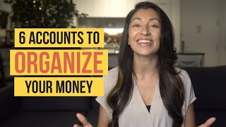 ACCOUNTANT EXPLAINS: How To Organize Your Finances (The 6 MustHave Accounts)