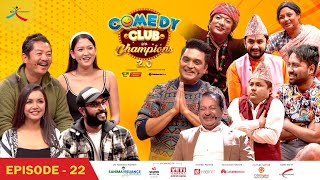 Comedy Club with Champions 2.0 || Episode 22 || Dayahang Rai, Upasana, Benisha, Bijay