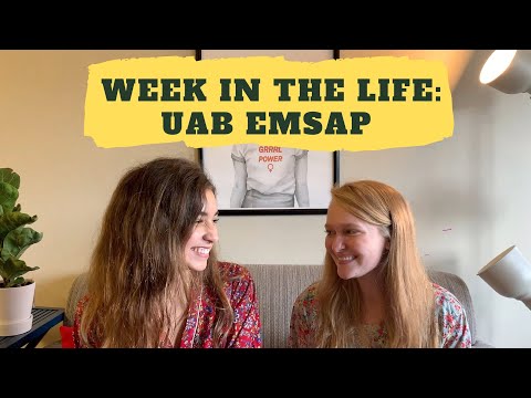 A WEEK IN THE LIFE OF UAB EMSAP STUDENTS (BS/MD, Early Medical School Acceptance Program)
