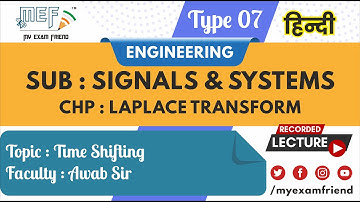 Laplace Transform | Time Shifting | Type 7 | Signals & Systems | Engineering | Hindi