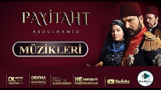 Payitaht Abdülhamid   Asalet Müziği 'Abdülhamid Wilhelm