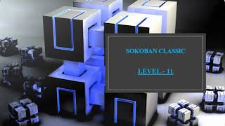 SOKOBAN CLASSIC (BOXMAN) LEVEL 1-17 SOLUTION - SOKOBAN KLASฤฐK ZEKA OYUNU 1-17