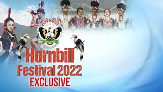 HORNBILL FESTIVAL 2022 EXCLUSIVE LIVE BROADCAST SUPER SPECIAL