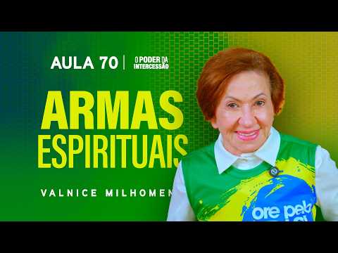 O Poder da Intercessão - Aula 70 | Valnice Milhomens