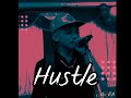 Hustle  mr sd creationlifejourney home production