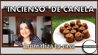 HAZ QUE TU CASA HUELA INCREIBLE | INCIENSO CANELA | Efecto del Orden