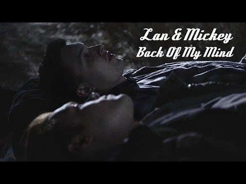 Видео: Lan & Mickey • Back Of My Mind (Gallavich) #gallavich_forever