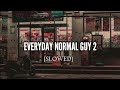 Jon Lajoie Everyday Normal Guy 2 Slowed Echoes In The Night
