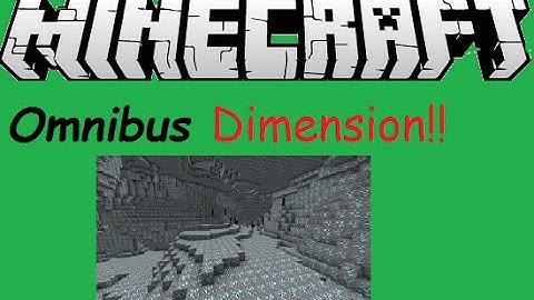 Minecraft|Mod Showcase|Omnibus Dimension