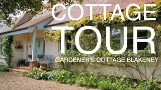Cottage Tour Gardeners Cottage Blakeney May 24