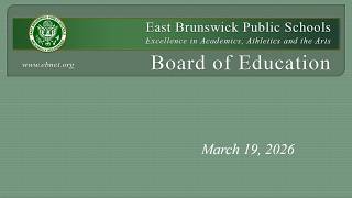 East Brunswick Board of Education Meeting - March 19, 2026
