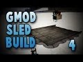 A Flurry Of Saws! (Gmod Sled Build #4)