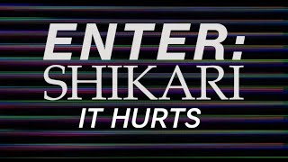 Video thumbnail of "Enter shikari It hurts Lyrics video"
