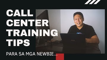 CALL CENTER TRAINING TIPS PARA SA  NEWBIE