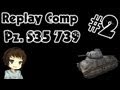 World Of Tanks Replay Competition ZockerbowsLP Pz S35 739 F World Of Tanks Replay Competition ZockerbowsLP Pz S35 739 F