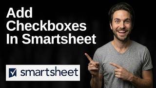 How To Add Checkboxes In Smartsheet (2026 Easy Guide)