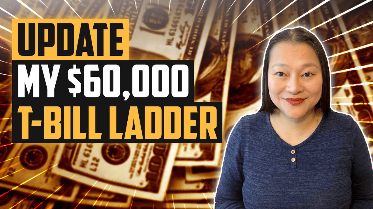 My New 60 000 T Bill Ladder How To Build A T Bill Ladder Bond My New 60 000 T Bill Ladder How To Build A T Bill Ladder Bond