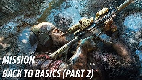 GHOST RECON Breakpoint BACK TO BASICS PART 2 with all tutorials