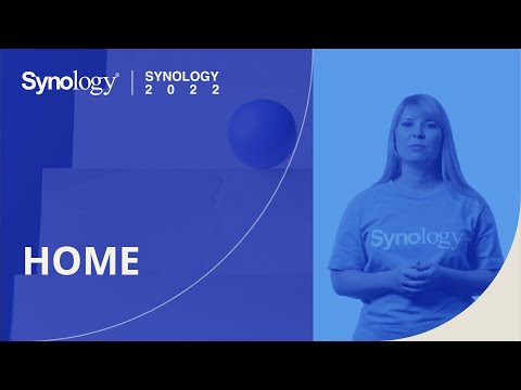 HOME — Synology 2022 AND BEYOND