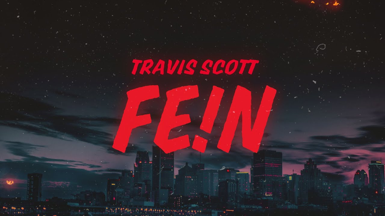 fin フィン　トラヴィスレイノルズ　9.5 ボラン　volan Travis Scott - FE!N (Official Audio) ft. Playboi Carti - YouTube