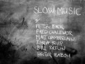 Slow music project  improv iii 2006