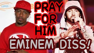 Nick Cannon - Pray For Him (EMINEM DISS #2) Fire or Trash?