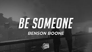 Benson Boone - Be Someone (Lyrics)