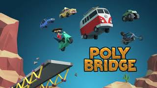 Poly Bridge OST - Along For The Ride