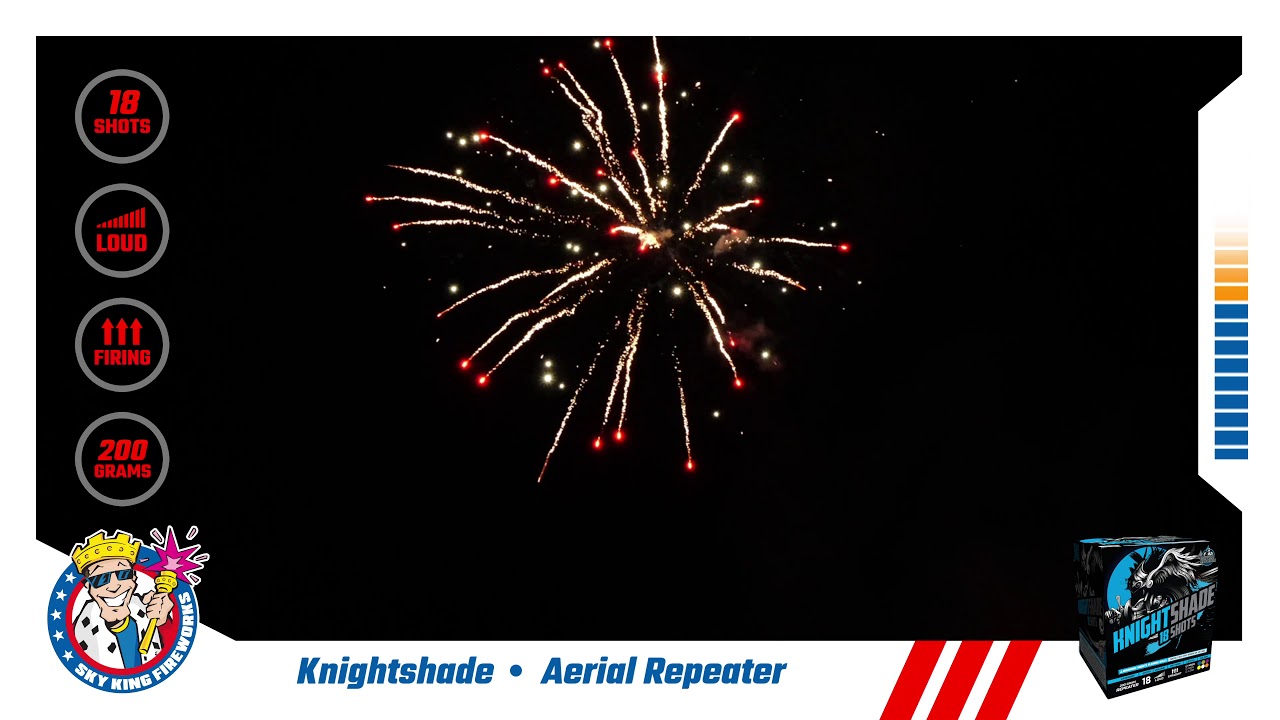 KNIGHTSHADE - Sky King Fireworks