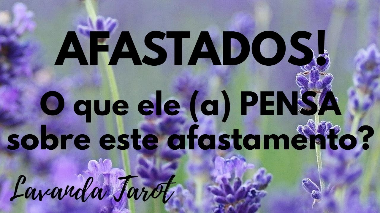 #tarot 💜🪻AFASTADOS! O que ele (a) PENSA sobre este afastamento?💜🪻