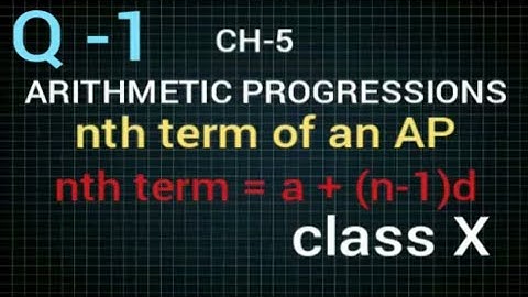 nth term of an AP class 10