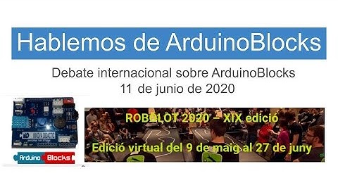 Hablemos de ArduinoBlocks