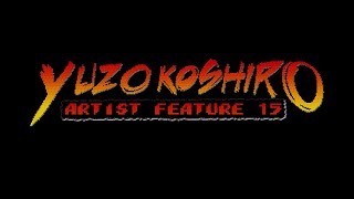 Artist Feature #15: Yuzo Koshiro