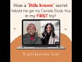 How a little-known secret helped me get my CANADA study visa in my very FIRST try!!