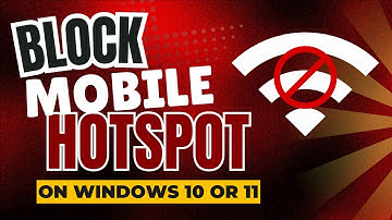 How to Disable Mobile Hotspot in Windows 10/11 by Blocking Internet Connection Sharing on DNS Domain