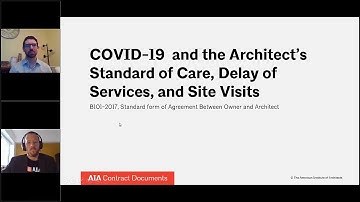 The Architect’s Standard of Care and COVID-19, Delay of Services, and Site Visits