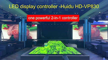 led screen controller:HD-VP620 is one powerful 2-in1 controller,it is very good in LED display
