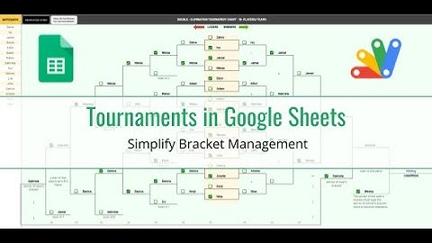 Tournament Sheets - checkbox brackets, single and double-elimination in Google Sheets
