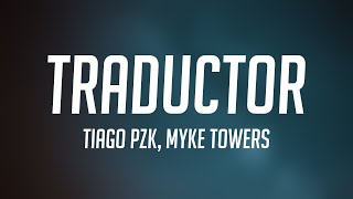 Traductor - Tiago PZK, Myke Towers {Lyrics Video} 🥤