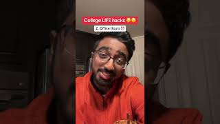 my 4 college HACKS