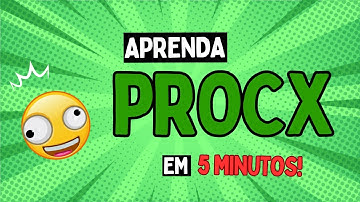 PROCX em 5 minutos no Google Planilhas (Google Sheets)